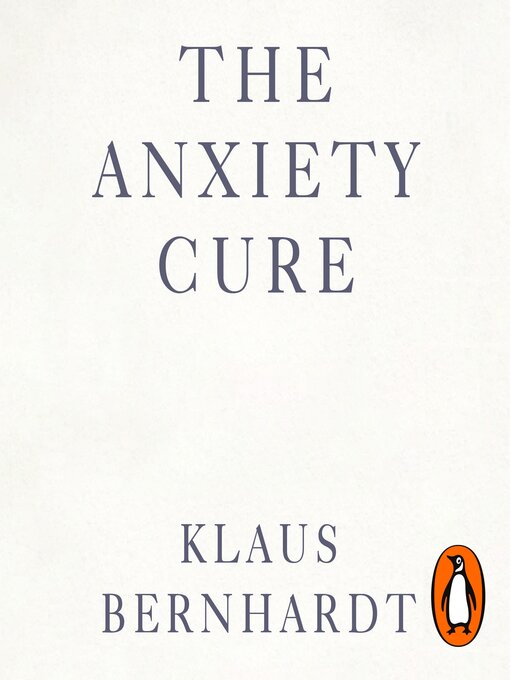 Cover image for The Anxiety Cure